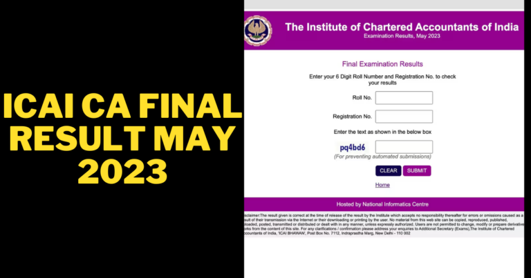 ICAI CA Final Result May 2023: Discover the Latest Updates and Results of CA Final and Intermediate Examinations