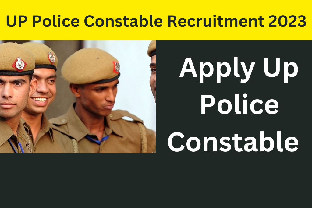 UP Police Constable Bharti 2023