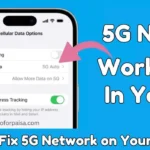 How to Fix 5G Network Not Working on Your Phone