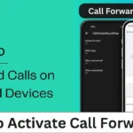 How to Activate Call Forwarding